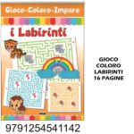 Gioco Coloro Imparo Labirinti 16/A-9791254541142